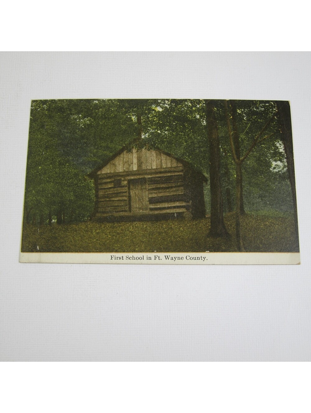 Antique Postcard First School in Ft. Wayne County Indiana Log School UNPOSTED
